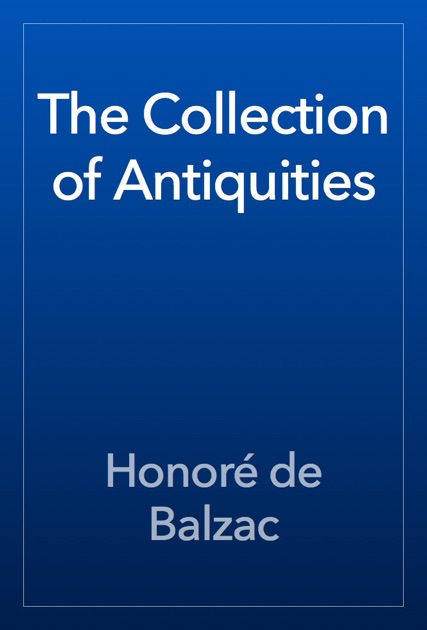 The Collection of Antiquities